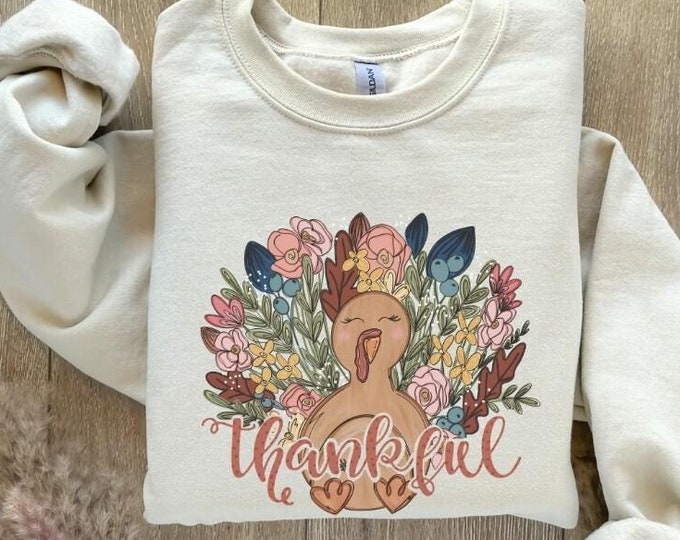 Floral Turkey Thankful Sweatshirt, Thanksgiving shirt, Trendy Fall Shirts, Fall Sweatshirt, Whimsy Turkey Shirts, Thanksgiving Vibes