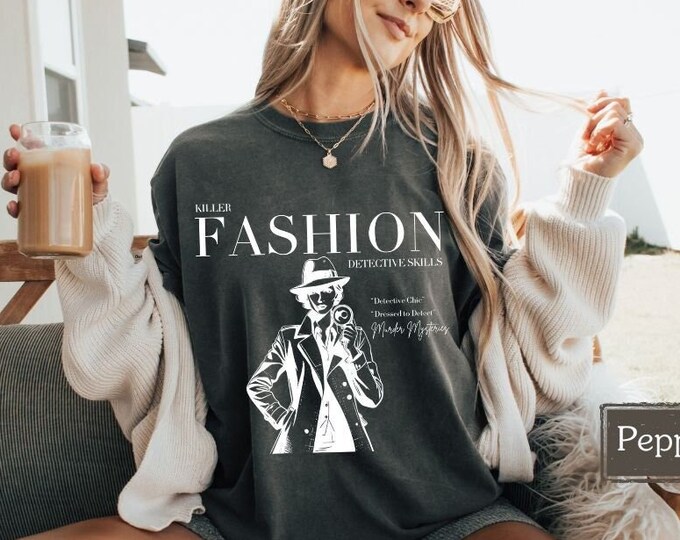 True Crime Addict Tshirt, Murder Mystery Shirt, Killer Fashion Detective Skills, Gift For Her, Funny Shirt, Holiday Gift