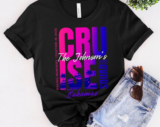 Custom Family Cruise Squad Shirts 2025 – Matching Cruise Vacation Tees | Cruise Squad 2025, Bachelorette, Birthday Trip, Family Anniversary