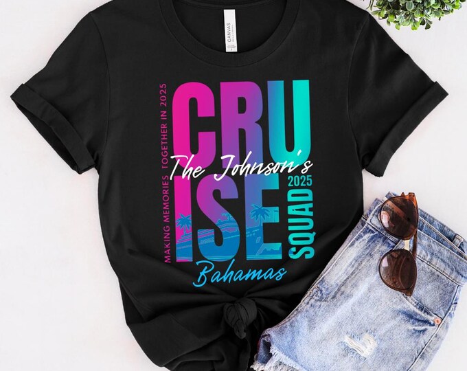 Custom Family Cruise Squad Shirts 2025 – Matching Cruise Vacation Tees | Cruise Squad 2025, Bachelorette, Birthday Trip, Family Anniversary