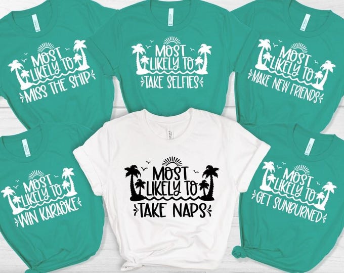 Custom Bachelorette Cruise Shirts 2025 – Matching Cruise Vacation Tees | Most Likely To, Bachelorette, Birthday Trip, & Family Anniversary