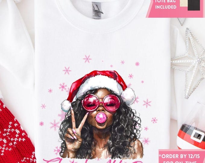 Retro Pink Santa Bubble Gum Christmas Sweatshirt, Christmas Shirt, Black Santa Girly Christmas, Funny Christmas Gift, Trendy Christmas