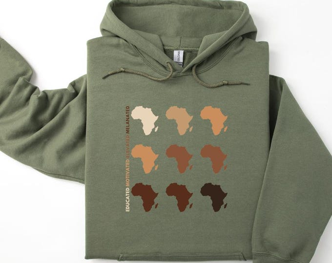 Black History Month Hoodie, Black History Month Shirt, Melanin Hoodie, Juneteenth, Educated Motivated Elevated Melanated, Trendy