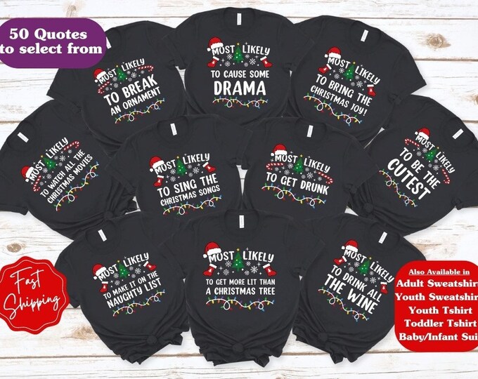 Most Likely To Family Christmas Shirts, Funny Family Shirts, Custom Matching Christmas Family Shirts, Christmas Party Shirt, Cousin Shirts