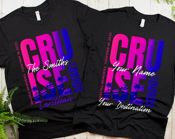 Personalized Family Cruise Squad Shirts 2025 – Matching Cruise Vacation Tees | Cruise Squad 2025, Bachelorette, Birthday Trip, Anniversary