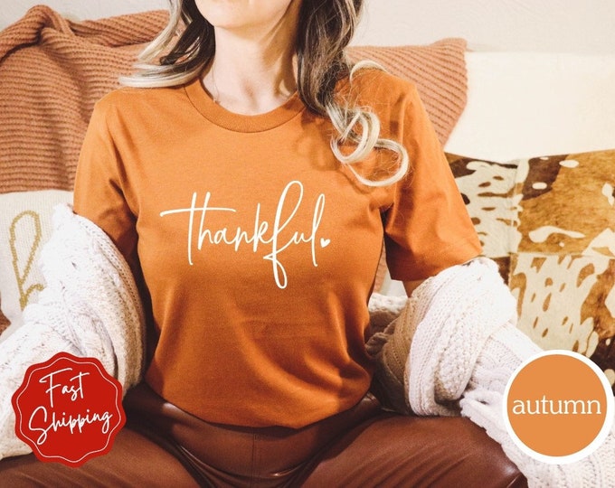 Thankful Shirt, Thanksgiving shirt, Fall Shirt, Fall Sweatshirt, Pumpkin Shirt, Pumpkin Sweatshirt, Thanksgiving Vibes