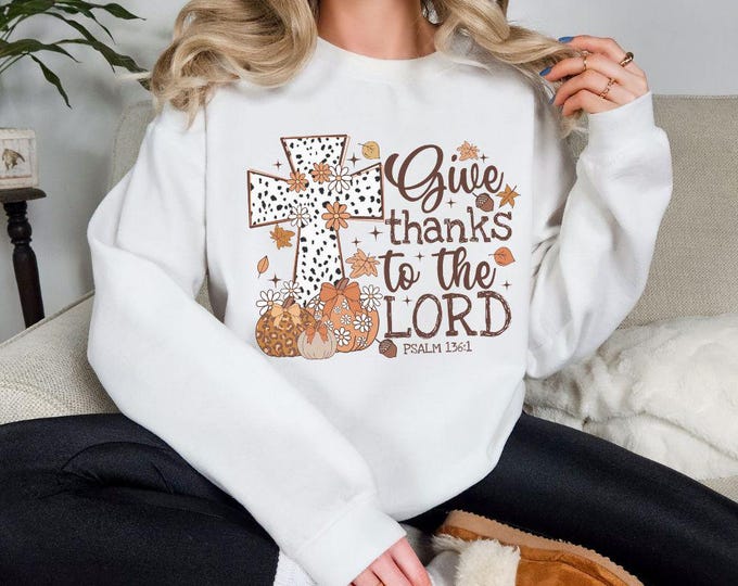 Give Thanks Psalm 136:1 Dalmatian Cross Christian Shirt, Christian apparel, Christian gifts, Fall sweatshirt, Christian hoodie, Jesus