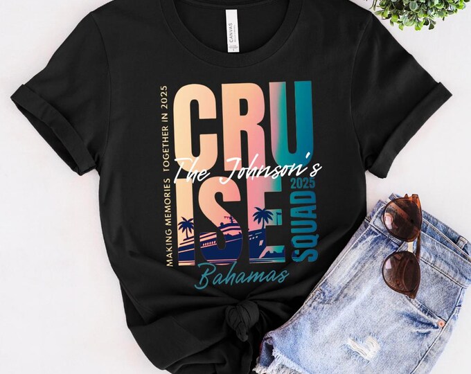 Custom Family Cruise Squad Shirts 2025 – Matching Cruise Vacation Tees | Cruise Squad 2025, Bachelorette, Birthday Trip, Family Anniversary