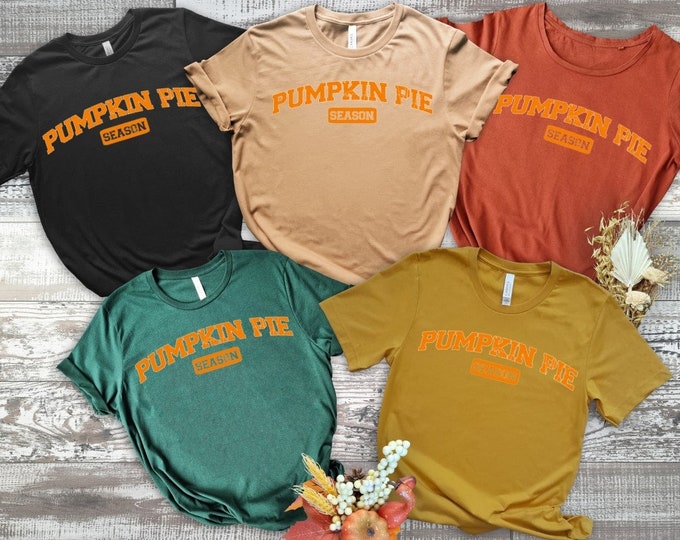 Retro Pumpkin Pie Season Shirts, Thanksgiving shirt, Fall Shirt, Thankful Shirt, Fall Sweatshirt, Pumpkin Shirt, Pumpkin Sweatshirt