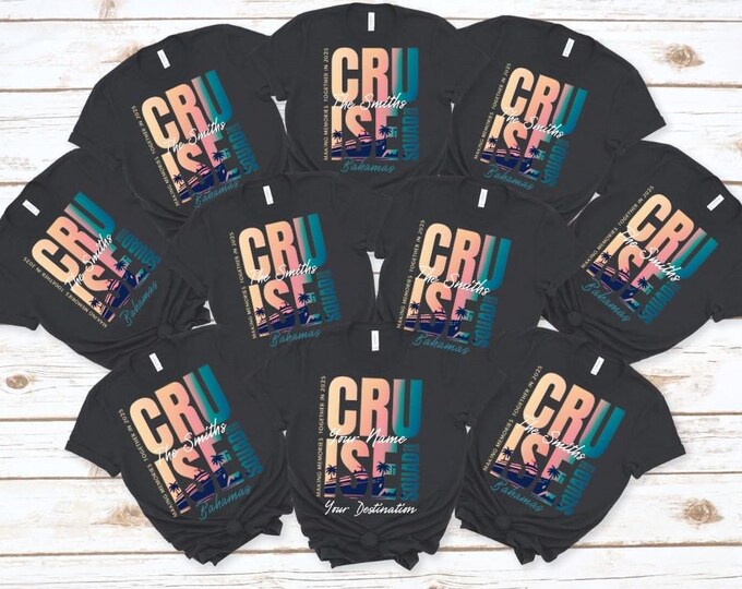 Custom Family Cruise Squad Shirts 2025 – Matching Cruise Vacation Tees | Cruise Squad 2025, Bachelorette, Birthday Trip, Family Anniversary