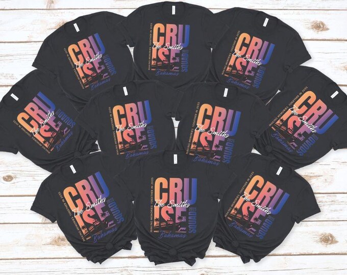 Custom Family Cruise Squad Shirts 2025 – Matching Cruise Vacation Tees | Cruise Squad 2025, Bachelorette, Birthday Trip, Family Anniversary