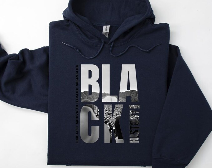 Black History Month Hoodie, Black History Month Shirt, Melanin Hoodie, Juneteenth, Educated Motivated Elevated Melanated, Trendy