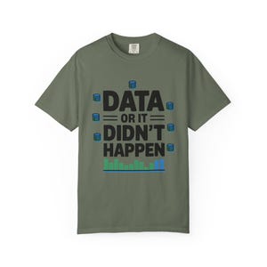 Analista de Datos: "Datos o no sucedió" Humor tecnológico / Camiseta gruesa teñida en prenda Comfort Colors 1717 imagen 5