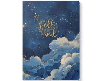May include: A hardcover journal with a celestial design. The cover features a dark blue background with white stars and fluffy blue and gold-edged clouds. Gold script reads "It is well with my soul."