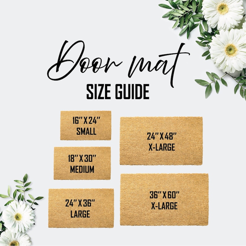 May include: A door mat size guide displays five rectangular mats in various sizes. The sizes are labeled as Small (16" x 24"), Medium (18" x 30"), Large (24" x 36"), and X-Large (24" x 48") and (36" x 60"). The words "Door mat" and "SIZE GUIDE" are also displayed.