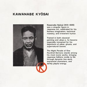 May include: A vintage portrait of Kawanabe Kyōsai, a Japanese artist, with text detailing his life and work. The image includes a red circle with a white "K" symbol, and the text "KAWANABE KYŌSAI".