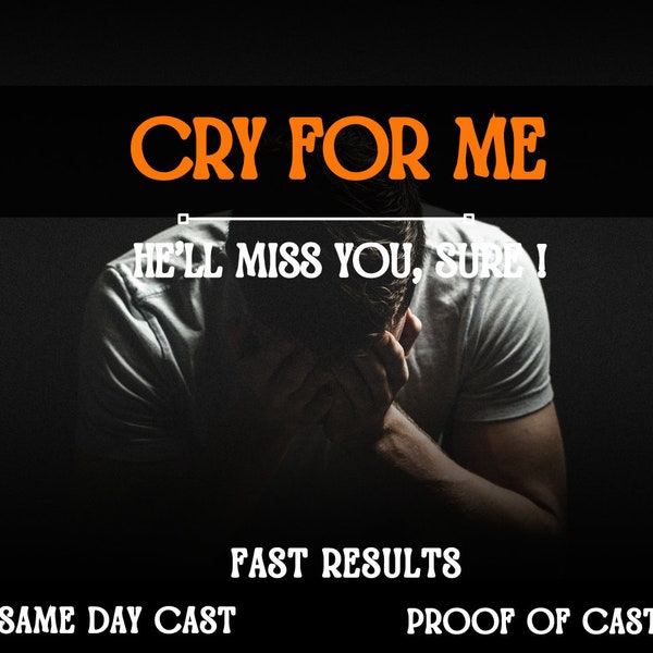Cry For Me Strong Spell | Make Him | Her Cry For You| Powerful Spell Ever | Extreme And Powerful Spell | same day casting | fast Results.