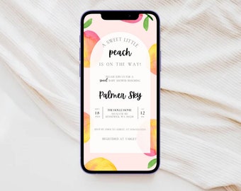 May include: A peach-themed baby shower invitation on a smartphone screen. The invitation features a watercolor peach design and the text "A Sweet Little Peach is on the Way!"  Please join us for a sweet baby shower honoring Palmer Sky. The Hole-In-One, 100 Kate Rd, Kennewick, WA 99338. Sept 18, 2024 at 12 PM. RSVP by calling 509-555-5555. Registered at Target.