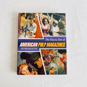 The Classic Era of the American Pulp Magazine