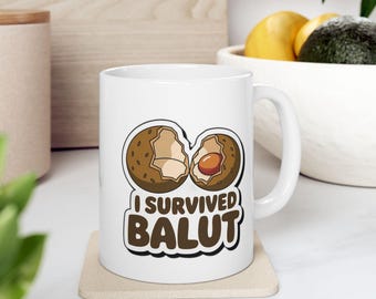 I Survived Balut Mug | Funny Filipino Food Coffee Cup | Pinoy Kitchen Gift