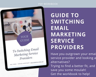 May include: A digital guide titled "Guide to Switching Email Marketing Service Providers" with a purple background. The guide is displayed on a tablet computer. The text on the guide says "Have you outgrown your email service provider and looking at alternatives? Trying to find a better fit, and save you some moulah! Get the workbook to help!"