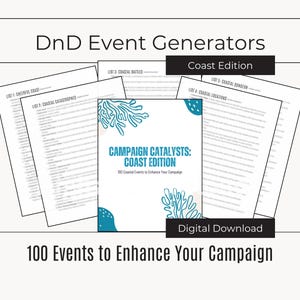 May include: A collection of printed documents titled "DnD Event Generators Coast Edition." The central document reads "Campaign Catalysts: Coast Edition" with coral illustrations. The image also includes the text "100 Events to Enhance Your Campaign."