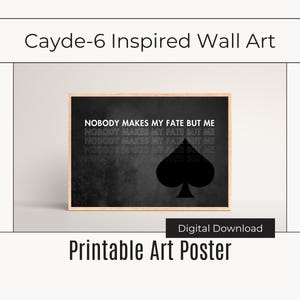 Destiny 2 Poster | Cayde 6 Zitat | Niemand macht mein Schicksal außer mir | Pik As | Digital Download Wall Print | Gamer Kunst | Finale Form
