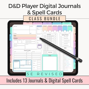 May include: A digital D&D class bundle on a tablet, with digital journals and spell cards. The screen displays a character sheet with sections for stats, spells, and notes. A stylus is on the screen. Text reads "D&D Player Digital Journals & Spell Cards" and "5E Revised".