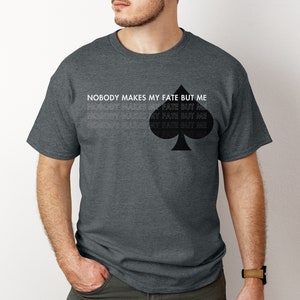 Destiny 2 Cayde-6 Inspired Quote Shirt | Ace of Spades | Gamer T-shirt | D2 | Final Shape | Hunter | Warlock | Titan