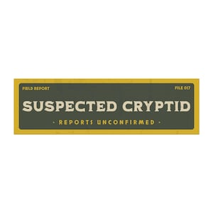 Vermoedelijke Cryptid-automagneet | Melding onbevestigde magneet | Cryptid Research Division | Folkloristisch cadeau Bigfoot Mothman