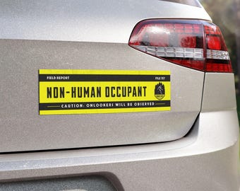 Non Human Occupant Car Magnet | Bigfoot Warning Sign Magnet | Cryptid Field Report Magnet | Sasquatch Vehicle Decal | Funny Camping Gift