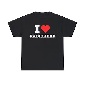 I Love Radiohead T-shirt, I Heart Band Tee