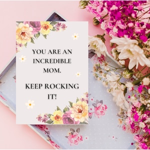 Tarjeta imprimible "Eres una mamá increíble", sigue adelante, tarjeta de felicitación de diseño especial para el Día de la Madre, mensaje personalizado para mamá