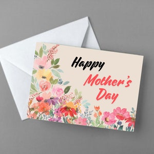 May include: A card with a floral design and the text "Happy Mother's Day" in black and red lettering.