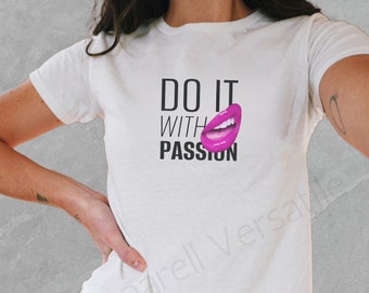 Do It With Passion Baby Tee, Cute Girls Shirt, Girl Aesthetic, Coquette Crop Top, Vintage Graphic Tee, 90s Baby Tee, Y2K Baby Tee