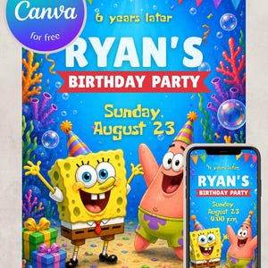 May include: A digital birthday party invitation template featuring SpongeBob SquarePants and Patrick Star in an underwater scene with colorful coral, bubbles, and gifts. The text reads 6 years later RYAN'S BIRTHDAY PARTY Sunday, August 23.