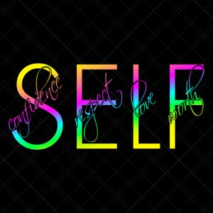 Self Respect Svg, Self Worth Svg, Self Love Svg, Self Confidence Svg, Motivational Quote Svg, Inspirational Quote Svg, Strong Woman Svg
