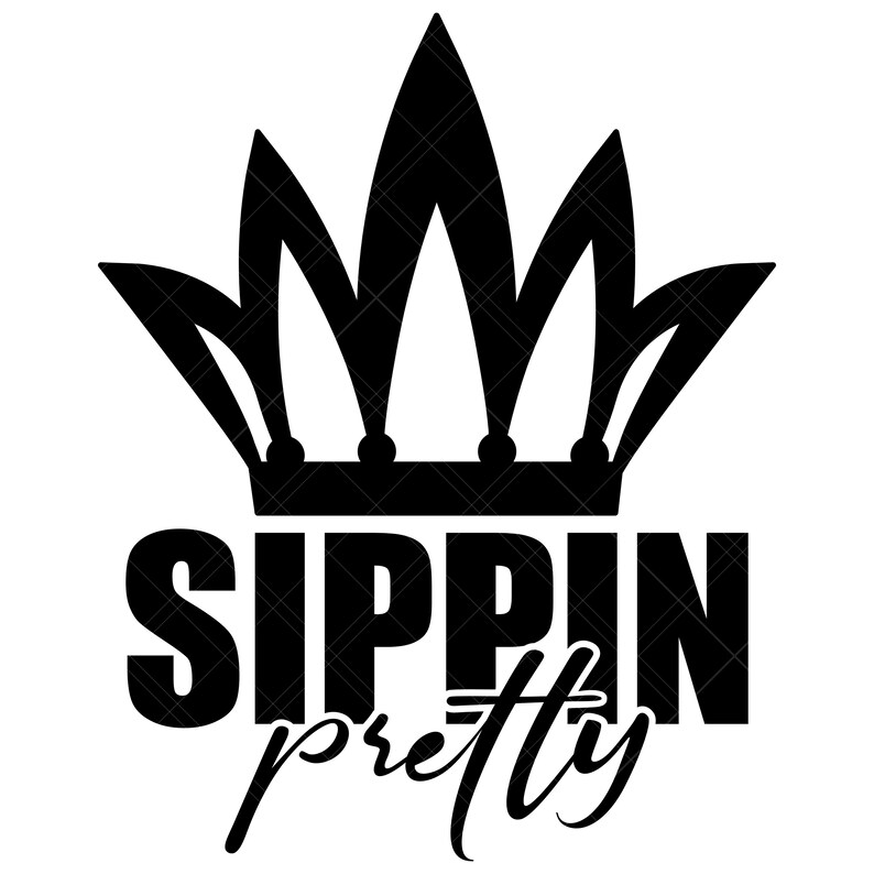 Sippin' Pretty SVG PNG EPS Digital Download Print Cut Files - Etsy