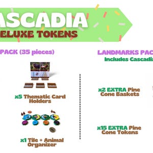 Puede incluir: Imagen de Cascadia Deluxe Tokens, que incluye Cascadia Pack y Landmarks Pack. El Cascadia Pack incluye cestas de pi&ntilde;as, portatarjetas tem&aacute;ticas, fichas de pi&ntilde;as y un organizador de fichas y animales. El Landmarks Pack incluye cestas y fichas de pi&ntilde;as adicionales.