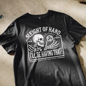 Dungeons And Dragons T-shirt - Funny DnD Rogue Shirt - Slight of Hand Dexterity Skill Check Tee - Unisex Short Sleeve - Tabletop RPG Apparel