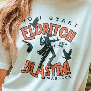 Eldritch Blastin Warlock Funny DnD Shirt Dungeons and Dragons, DnD Eldritch Blast Gift for Dungeon Master, Geeky DnD Gift TTRPG Nerd Apparel