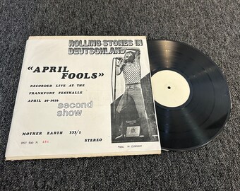 LP the ROLLING STONES "April Fools" live in Deutschland 1976 Frankfurt Mother Earth 333/1 vinyl limited edition private press