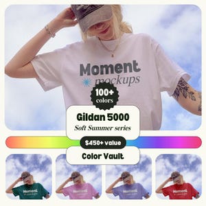 May include: A white t-shirt with the text "Moment mockups" and a blue star graphic. The shirt is a Gildan 5000 Soft Summer series and comes in 100+ colors. The text "$450+ value" and "Color Vault" are also visible.