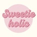 Sweetieholic