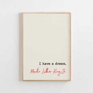Martin Luther King Jr. Quote Print, I have a dream, Famous Quotes Poster, Wall Art, Printable Decor