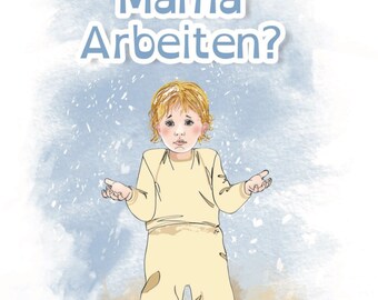 Warum geht Mama arbeiten?