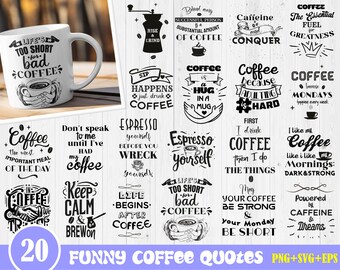Coffee Mug SVG Bundle, Funny coffee mug SVG quotes, Coffee cup svg, Coffee humor quotes svg