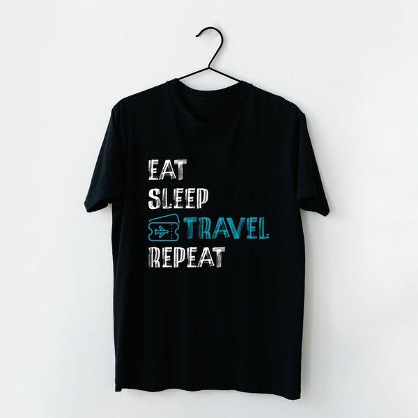 Eat, Sleep, Travel, Repeat SVG - Funny Travel Quote SVG, funny travel svg, svg files, svg for shirts, svg cricut, svg designs, clipart