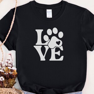Pet Love Shirt, Dog Mom Gift, Dog Mom T shirt, Mothers Day Shirt, Dog Lover Gift, Paw Print Shirt, Dog Lover Tee, Dog Grandma, Cute Shirt