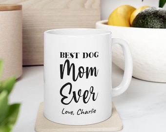 Taza personalizada para mamás perrunas, regalo único para el Día de la Madre, regalo de parte de un perro, taza de cerámica personalizada, para amantes del té, amantes del café, para cachorros nuevos, regalo para ella.